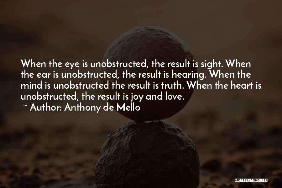 Eye And Mind Quotes By Anthony De Mello