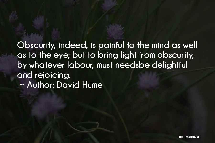 Eye And Mind Quotes By David Hume