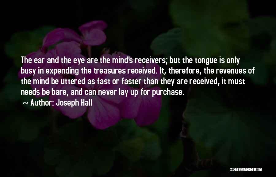 Eye And Mind Quotes By Joseph Hall