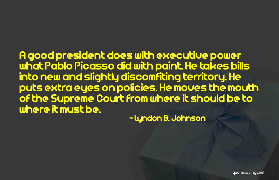 Eye And Mouth Quotes By Lyndon B. Johnson Eye And Mouth Quotes By Lyndon B. Johnson