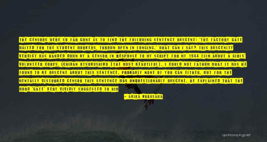 Eye Beholder Quotes By Akira Kurosawa Eye Beholder Quotes By Akira Kurosawa