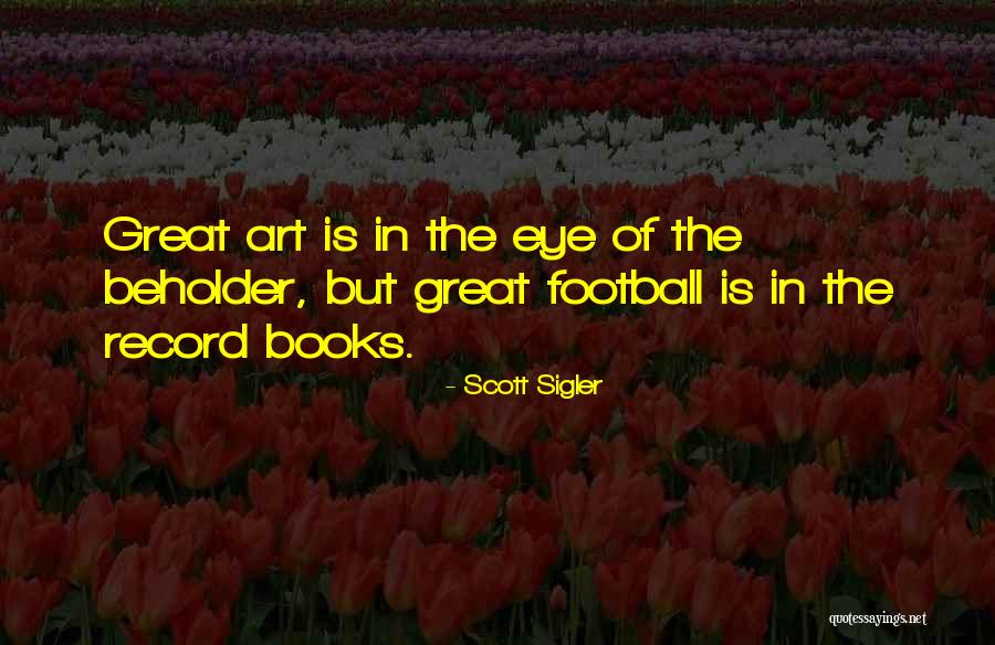 Eye Beholder Quotes By Scott Sigler Eye Beholder Quotes By Scott Sigler