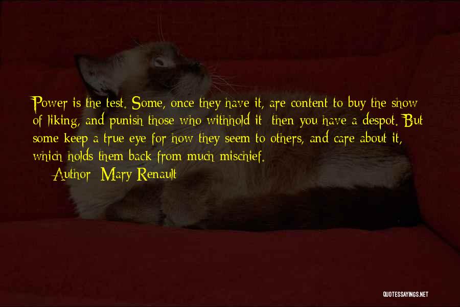 Eye Care Quotes By Mary Renault