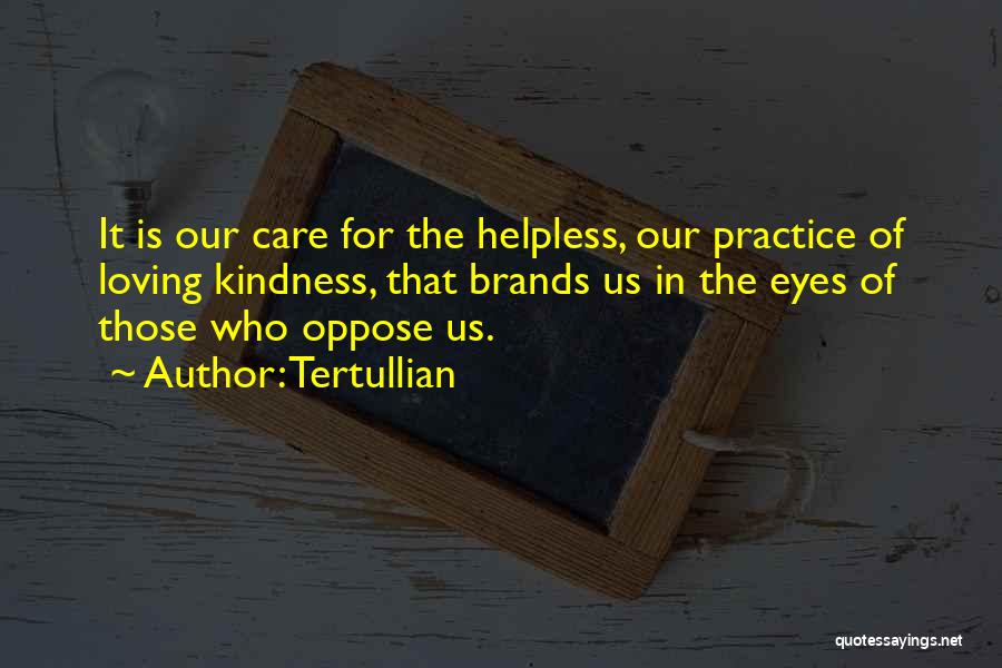Eye Care Quotes By Tertullian