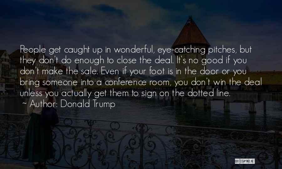 Eye Catching Quotes By Donald Trump