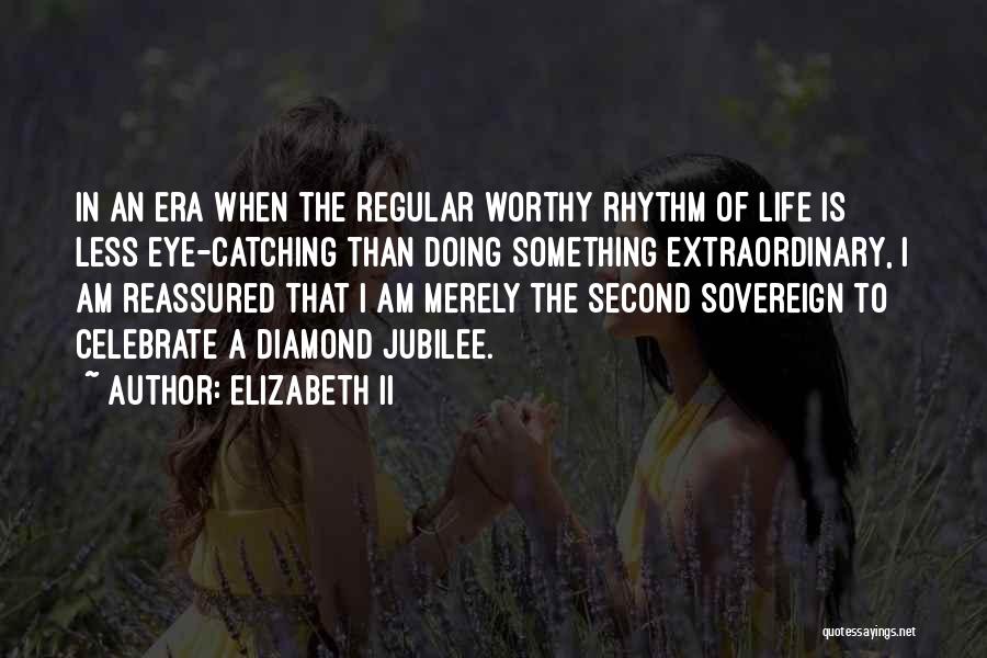 Eye Catching Quotes By Elizabeth II