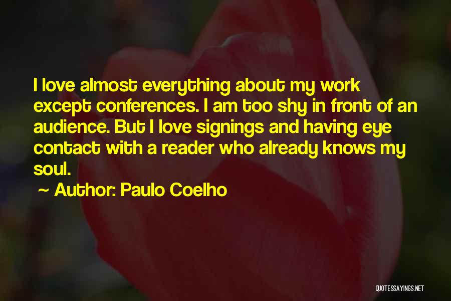 Eye Contact And Love Quotes By Paulo Coelho