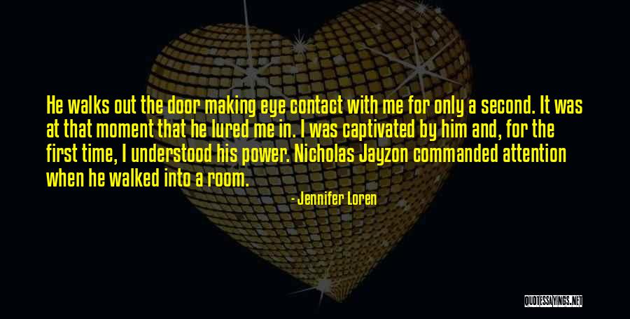 Eye Contact Quotes By Jennifer Loren