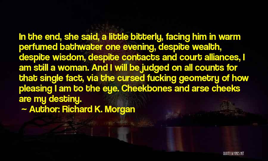 Eye Contacts Quotes By Richard K. Morgan