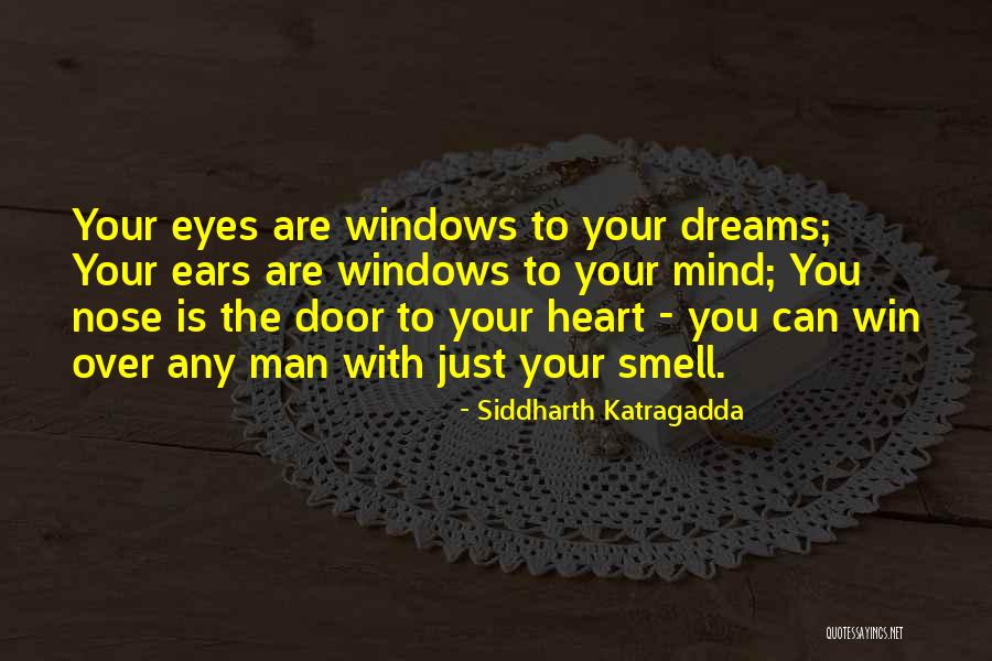 Eye Dream Quotes By Siddharth Katragadda