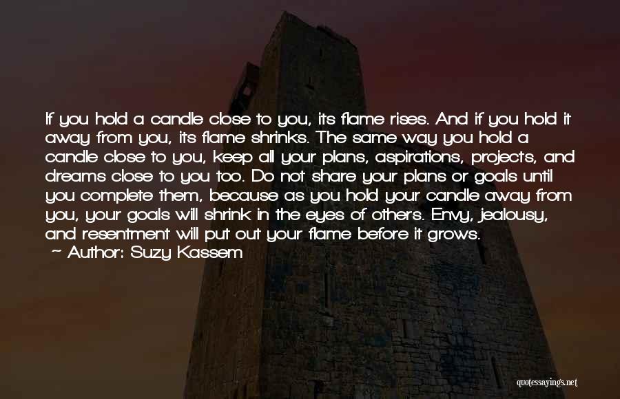 Eye Dream Quotes By Suzy Kassem