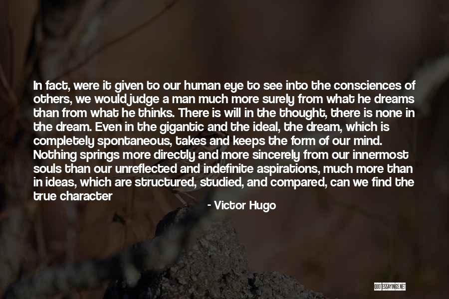 Eye Dream Quotes By Victor Hugo Eye Dream Quotes By Victor Hugo