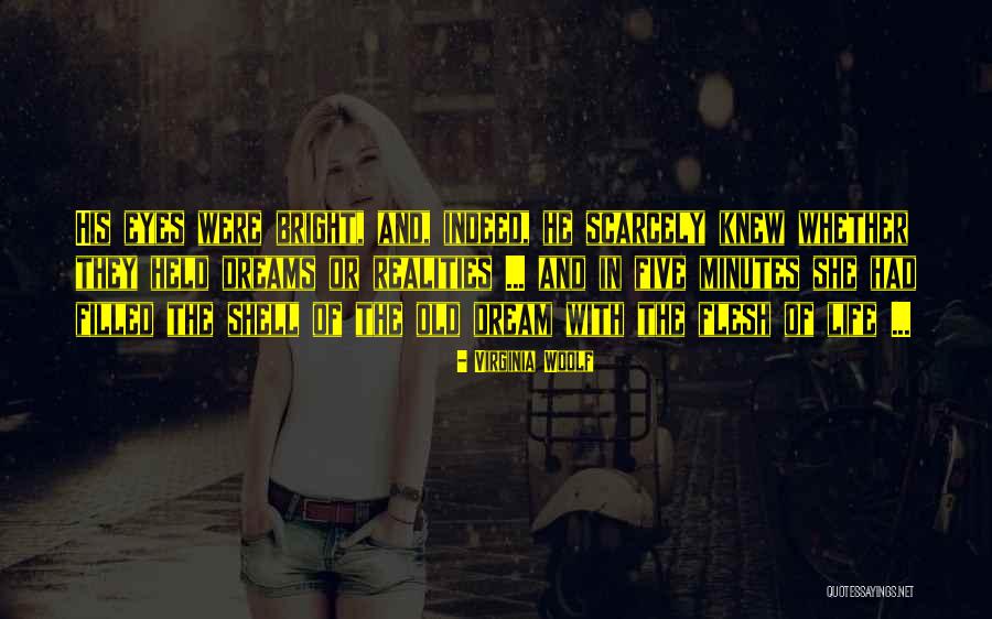 Eye Dream Quotes By Virginia Woolf Eye Dream Quotes By Virginia Woolf