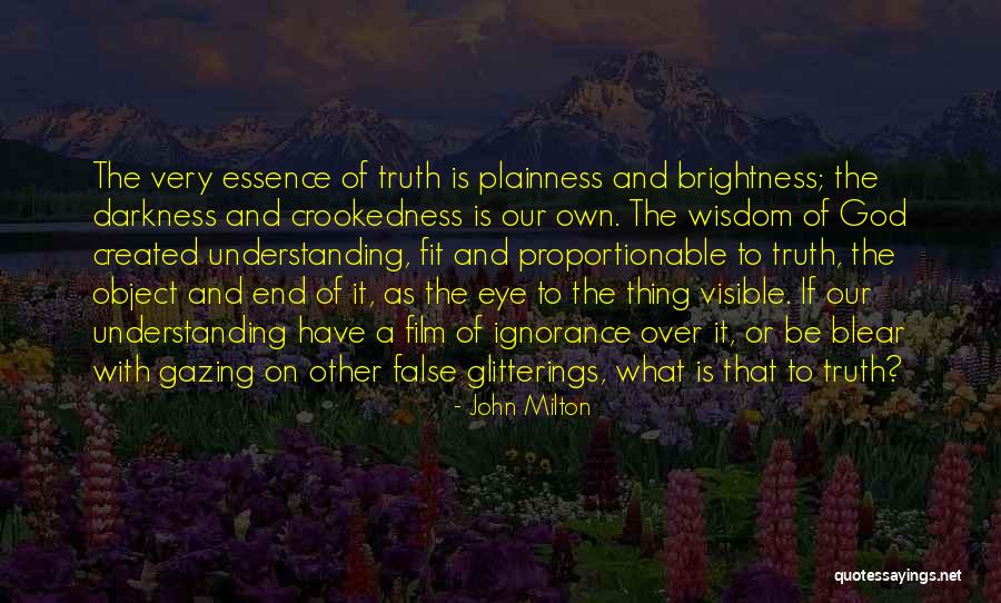 Eye Gazing Quotes By John Milton