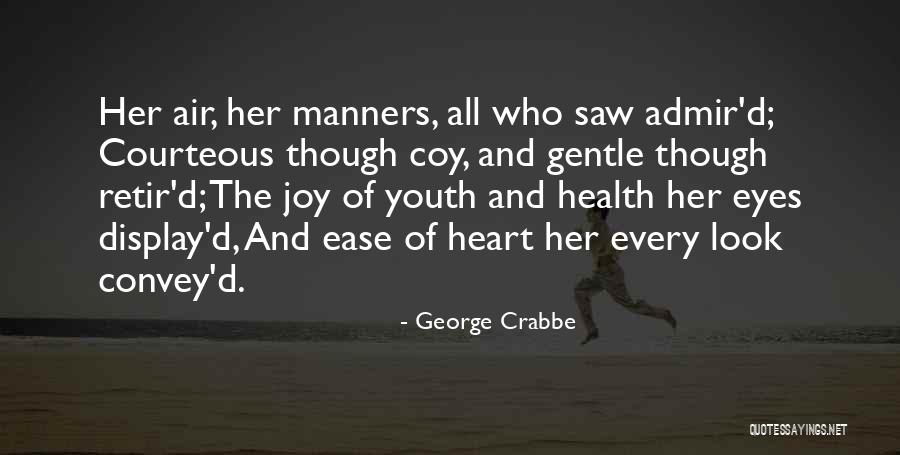 Eye Health Quotes By George Crabbe Eye Health Quotes By George Crabbe