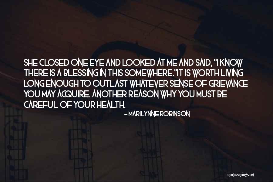 Eye Health Quotes By Marilynne Robinson Eye Health Quotes By Marilynne Robinson
