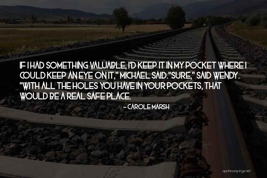 Eye Holes Quotes By Carole Marsh Eye Holes Quotes By Carole Marsh