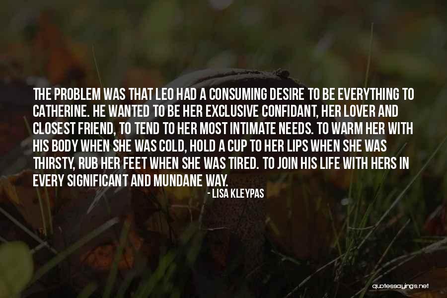 Eye Holes Quotes By Lisa Kleypas Eye Holes Quotes By Lisa Kleypas