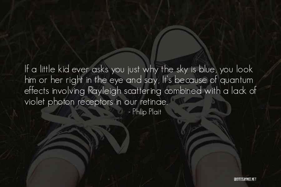 Eye In The Sky Quotes By Philip Plait Eye In The Sky Quotes By Philip Plait
