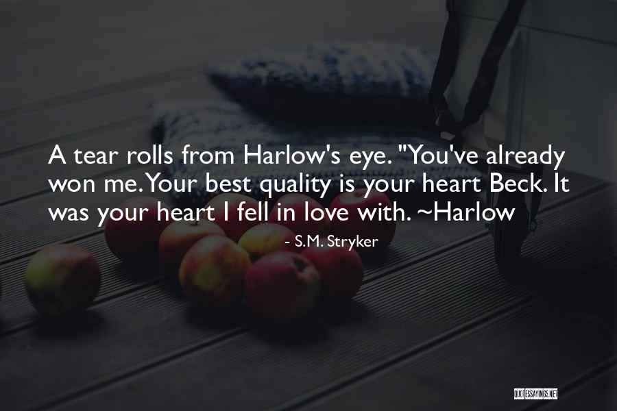 Eye Love You Quotes By S.M. Stryker