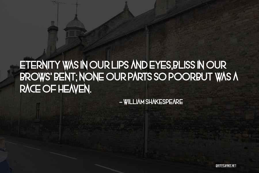 Eye Love You Quotes By William Shakespeare