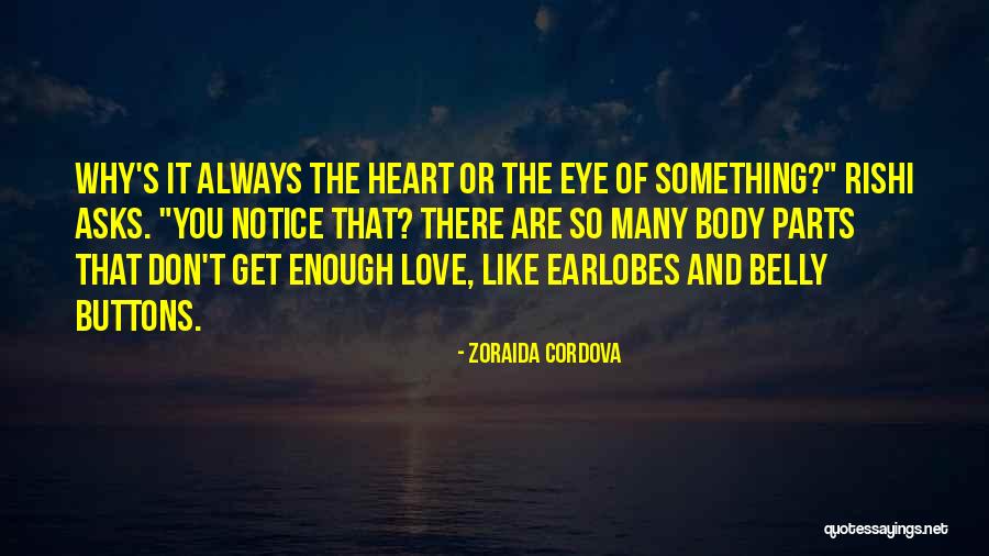 Eye Love You Quotes By Zoraida Cordova