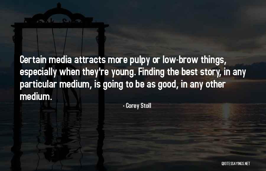 Eye Mo Quotes By Corey Stoll Eye Mo Quotes By Corey Stoll