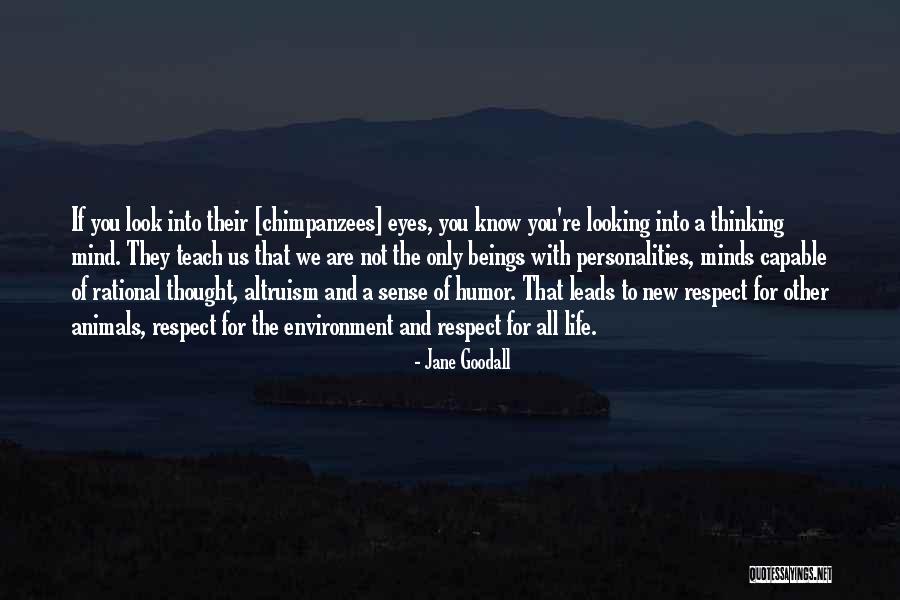 Eye Of Minds Quotes By Jane Goodall Eye Of Minds Quotes By Jane Goodall
