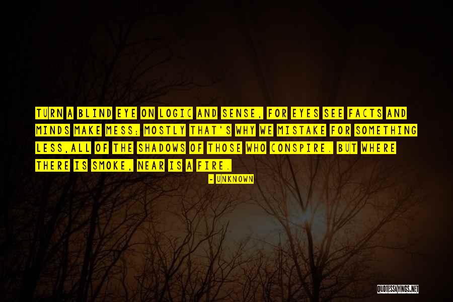 Eye Of Minds Quotes By Unknown Eye Of Minds Quotes By Unknown