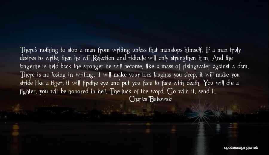 Eye Of The Tiger Quotes By Charles Bukowski Eye Of The Tiger Quotes By Charles Bukowski