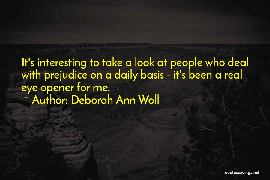 Eye Opener Quotes By Deborah Ann Woll