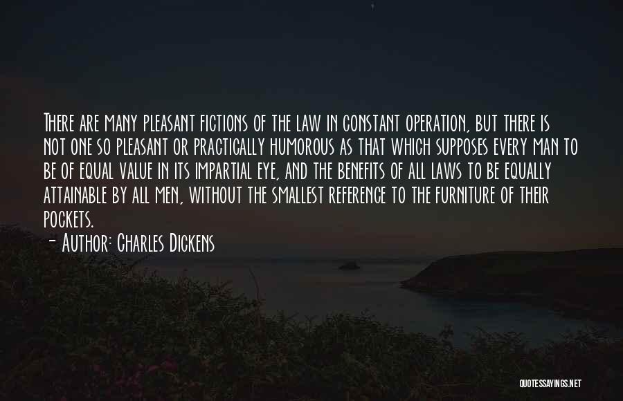 Eye Operation Quotes By Charles Dickens