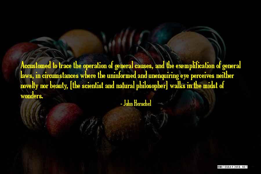 Eye Operation Quotes By John Herschel