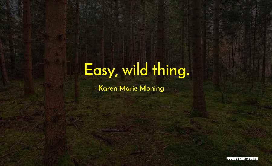 Eye Phrases Quotes By Karen Marie Moning Eye Phrases Quotes By Karen Marie Moning