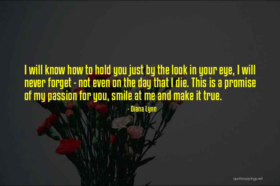 Eye Quotes By Diana Lynn Eye Quotes By Diana Lynn
