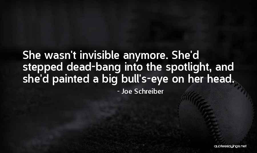 Eye Quotes By Joe Schreiber