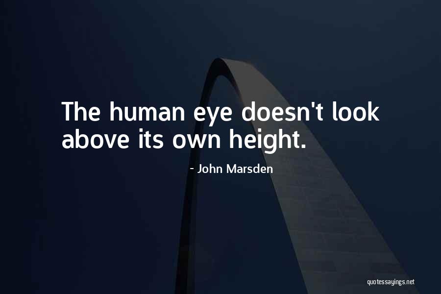 Eye Quotes By John Marsden