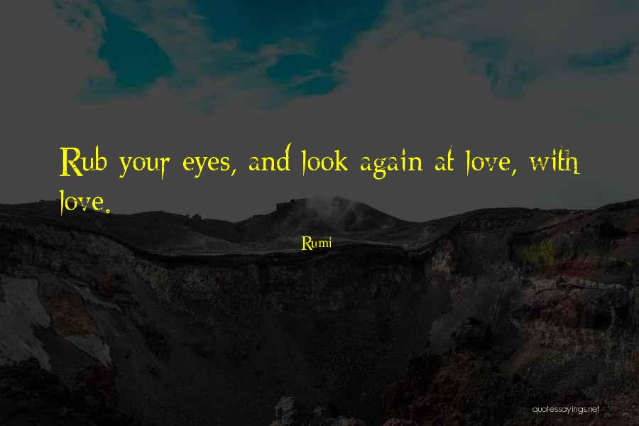 Eye Quotes By Rumi