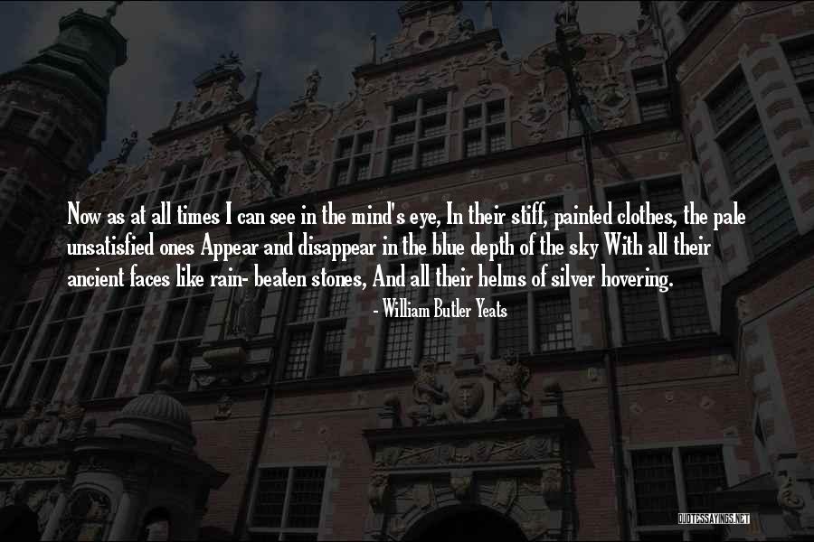 Eye Quotes By William Butler Yeats Eye Quotes By William Butler Yeats