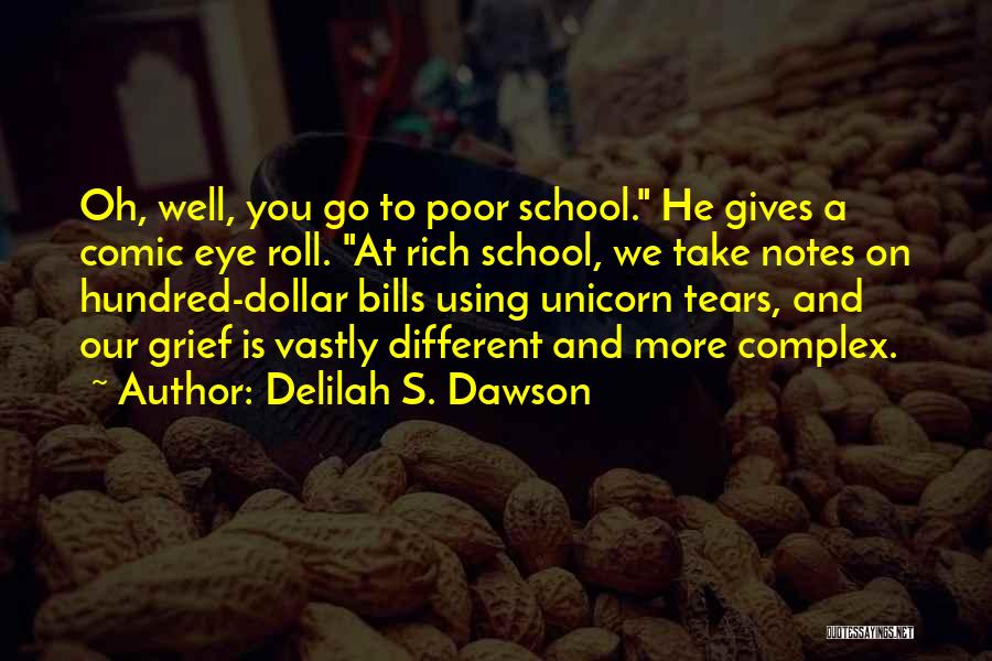 Eye Roll Quotes By Delilah S. Dawson