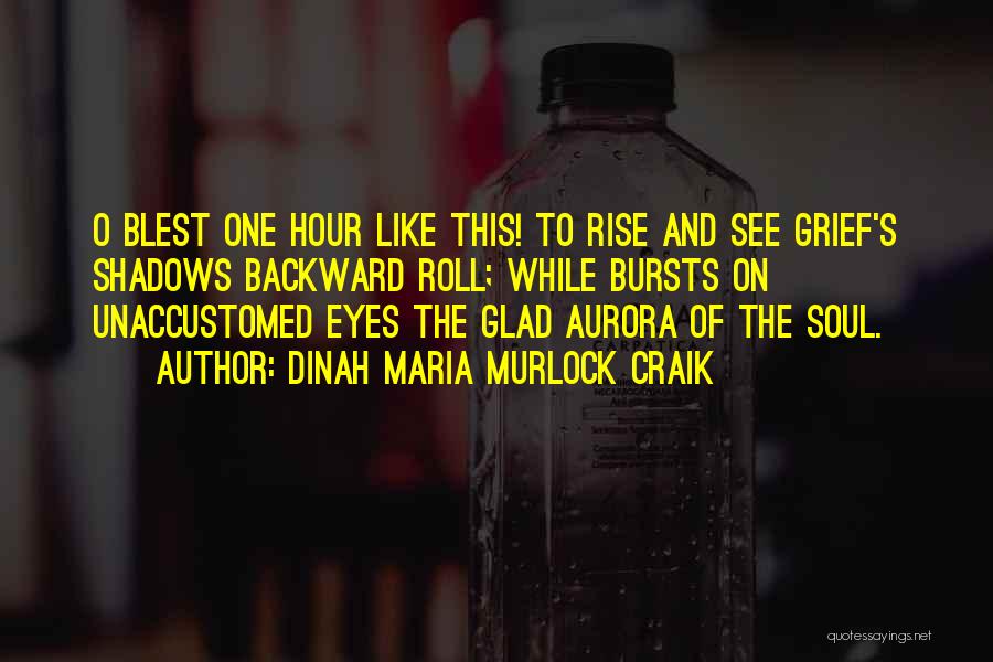 Eye Roll Quotes By Dinah Maria Murlock Craik