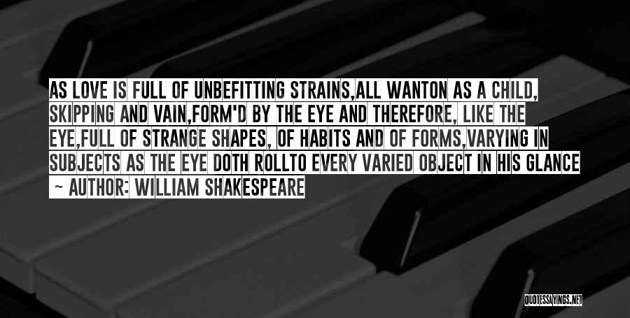 Eye Roll Quotes By William Shakespeare