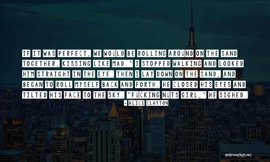 Eye Rolling Quotes By Alice Clayton Eye Rolling Quotes By Alice Clayton