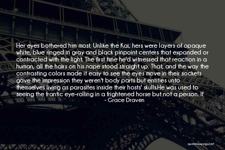 Eye Rolling Quotes By Grace Draven Eye Rolling Quotes By Grace Draven