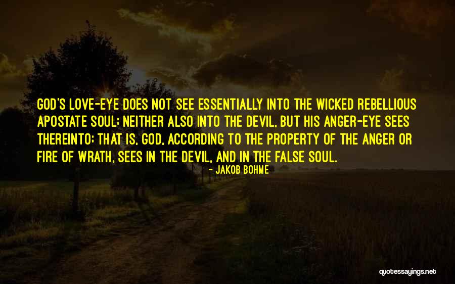 Eye Sees Quotes By Jakob Bohme