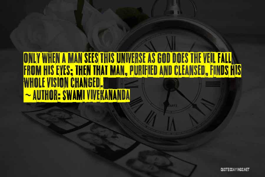 Eye Sees Quotes By Swami Vivekananda