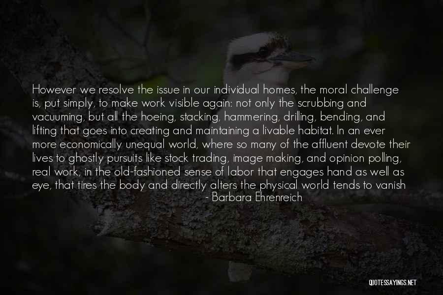 Eye Sight Quotes By Barbara Ehrenreich Eye Sight Quotes By Barbara Ehrenreich