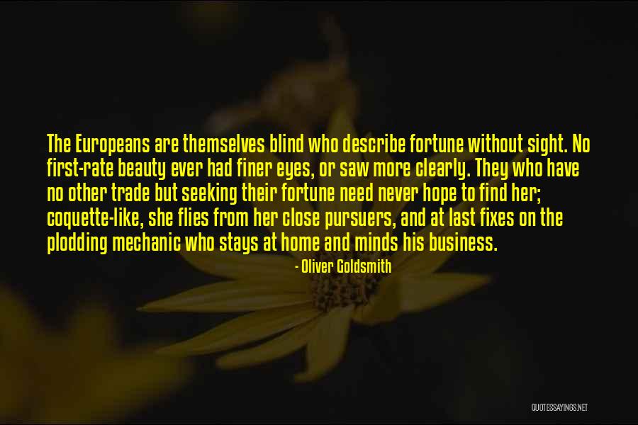 Eye Sight Quotes By Oliver Goldsmith Eye Sight Quotes By Oliver Goldsmith