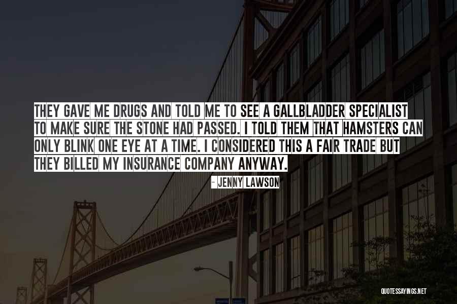 Eye Specialist Quotes By Jenny Lawson Eye Specialist Quotes By Jenny Lawson
