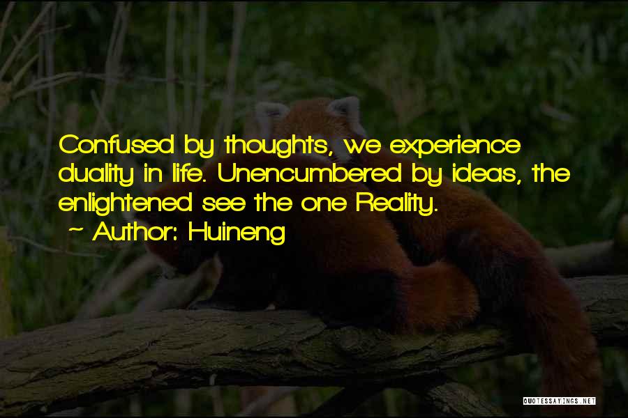 Eye Swelling Quotes By Huineng